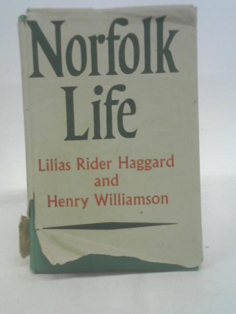 Norfolk Life By Haggard & Williamson