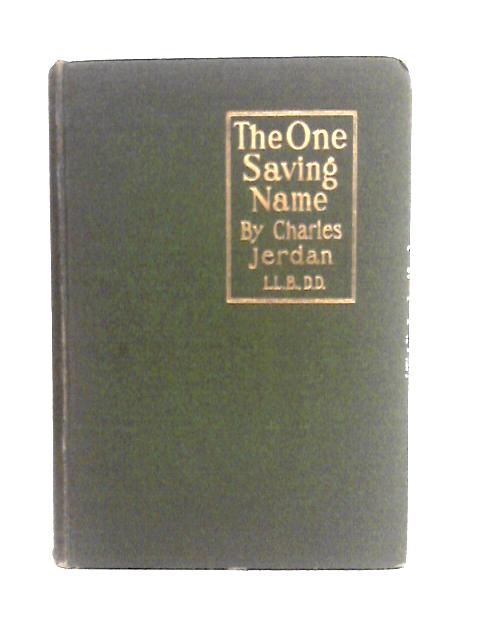 The One Saving Name By Rev. C Jerdan