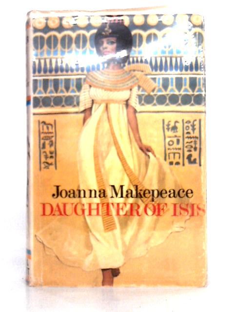 Daughter of Isis By Joanna Makepeace