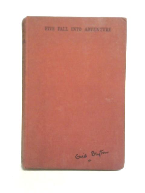 Five Fall Into Adventure von Enid Blyton