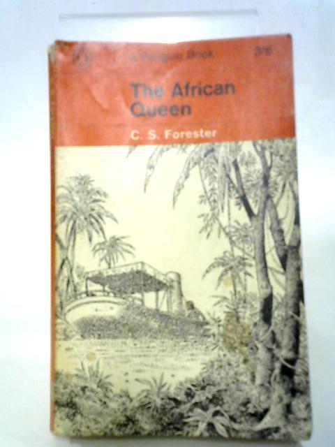 The African Queen (Penguin Books) By C.S. Forester