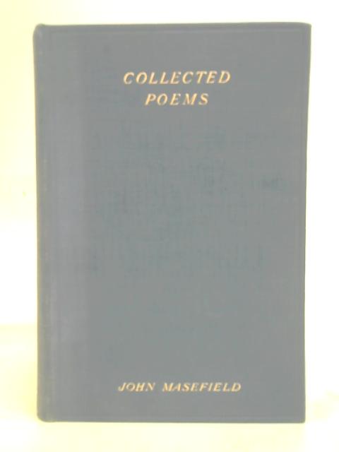 Collected Poems von John Masefield