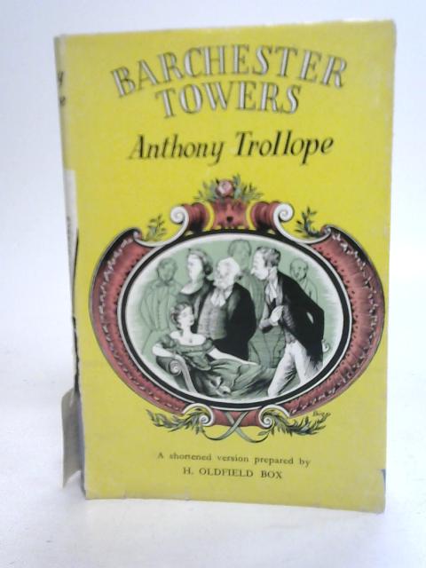 Barchester Towers By Anthony Trollope
