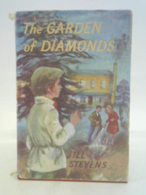 The Garden of Diamonds By Jill Stevens