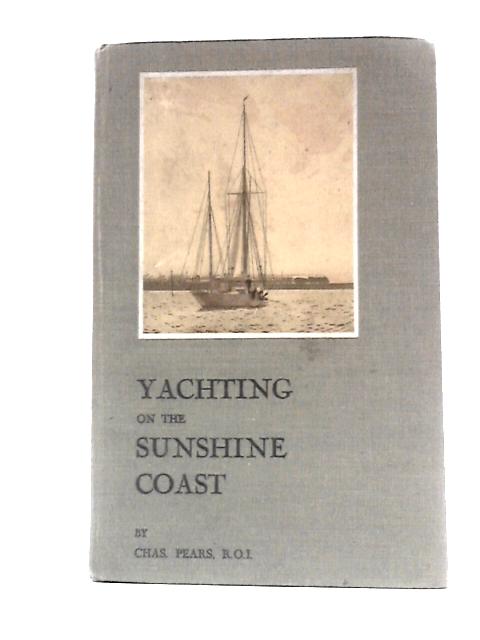 Yachting on the Sunshine Coast von Chas Pears