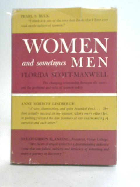 Women and Sometimes Men von Florida Scott-Maxwell