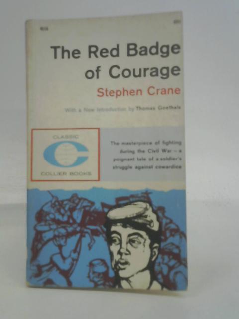 The Red Badge of Courage von Stephen Crane