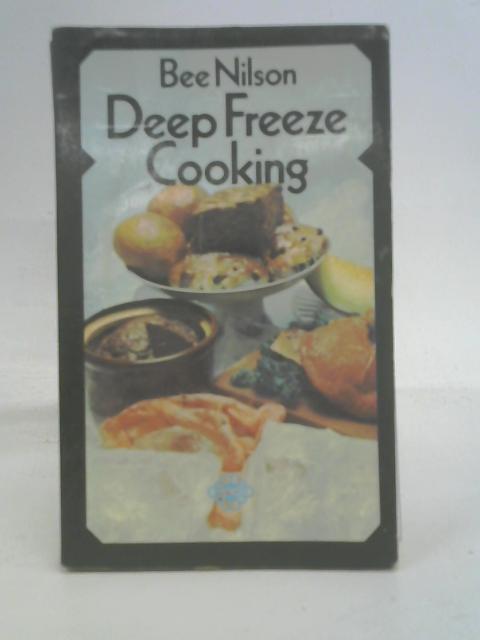 Deep Freeze Cooking By Bee Nilson