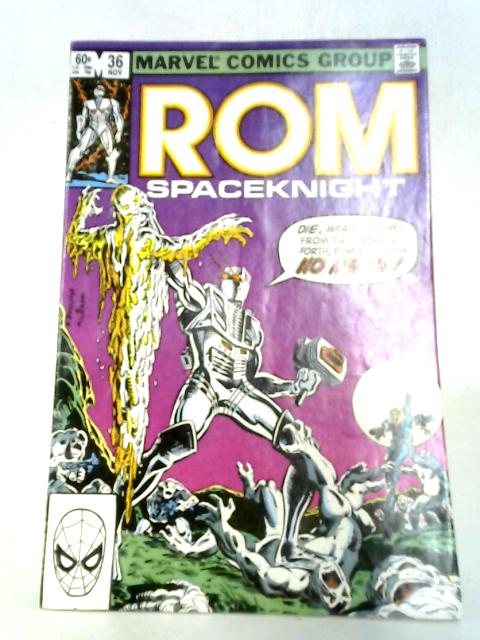 Rom Spaceknight #36 By Bill Mantlo