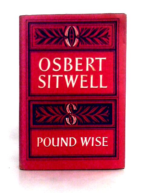 Pound Wise von Osbert Sitwell