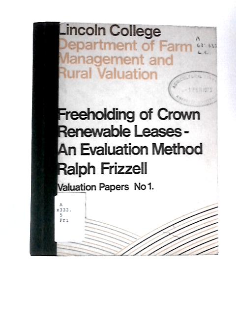 Freeholding of Crown Renewable Leases - An Evaluation Method By Ralph Frizzell