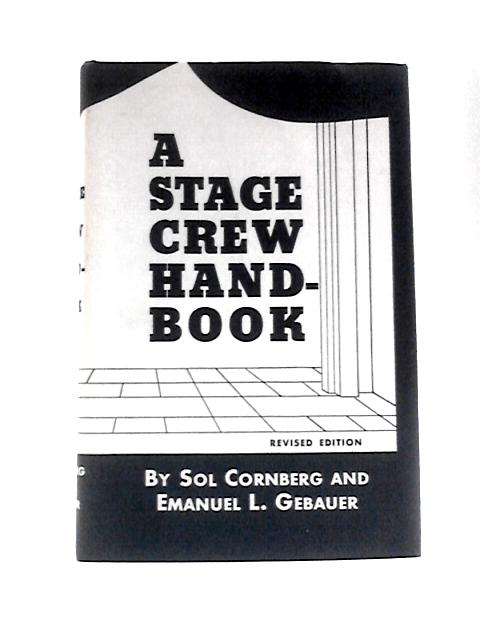 A Stage Crew Handbook By Sol Cornberg