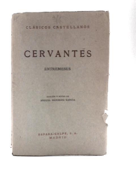 Entremeses von Miguel De Cervantes Saavedra