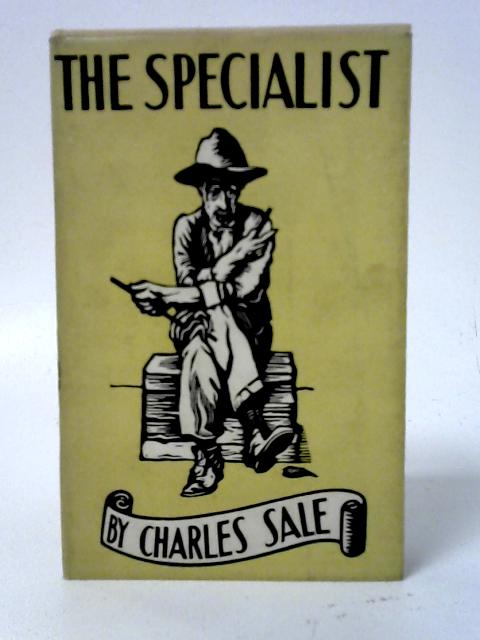 The Specialist By Charles Sale