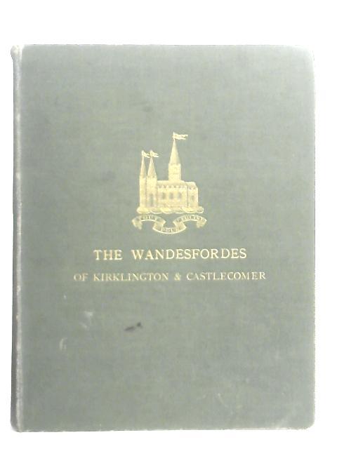 Story of the Family of Wandesforde of Kirklington & Castlecomer By Hardy Bertram M'Call