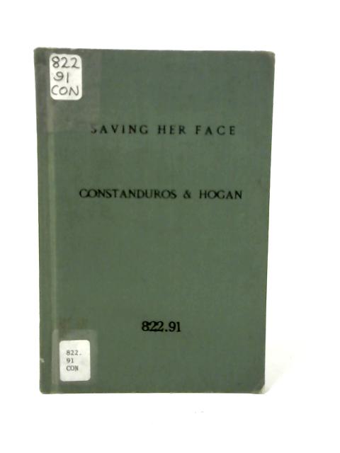 Saving Her Face By Mabel Constanduros and Michael Hogan