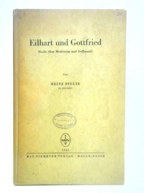 Eilhart und Gottfried By Heinz Stolte