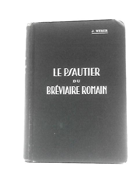 Le Psautier Du Breviaire Romain By J. Weber