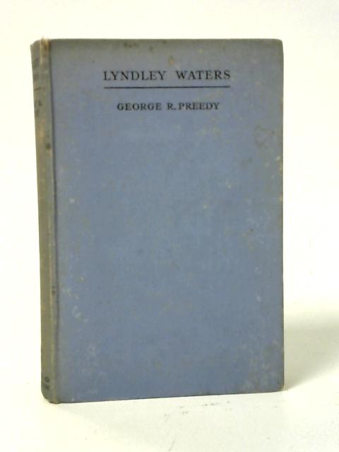 Lyndley Waters By George R. Preedy