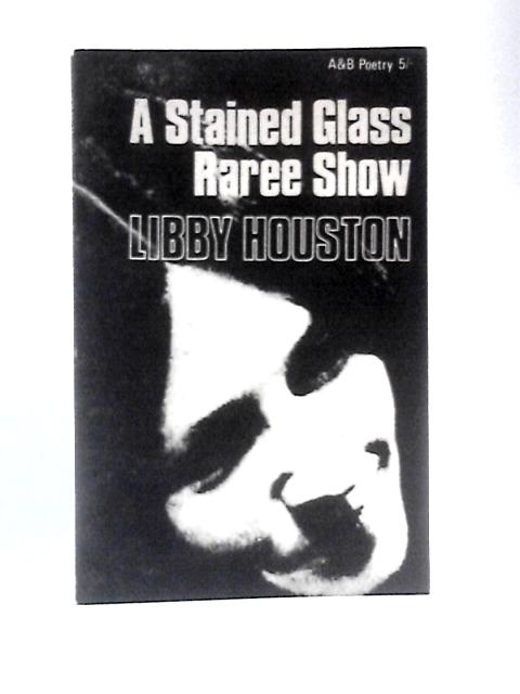 Stained Glass Raree Show von Libby Houston