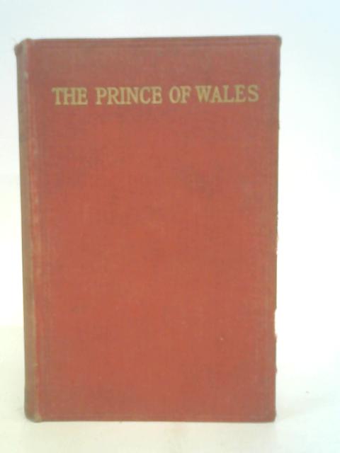 The Prince of Wales - A Biography By David Williamson