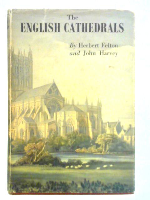 The English Cathedrals von John Harvey