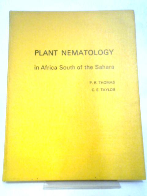 Plant Nematology in Africa South of the Sahara (Tech. Comm. S) (Technical Commentary S.) By Paul Rhys Thomas