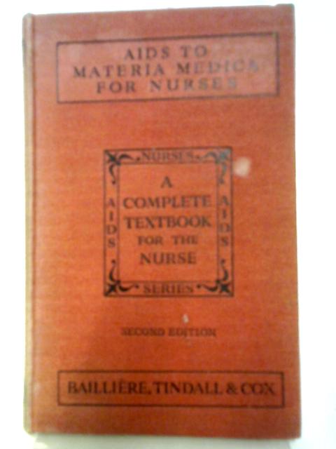 Aids To Materia Medica For Nurses par A. E. A. Squibbs