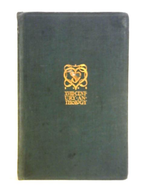 An Eighteenth Century Anthology von Alfred Austin