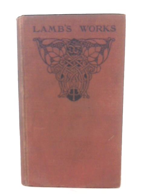 The Works Of Charles Lamb - von Charles Lamb