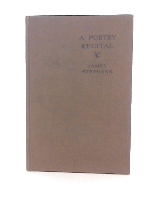 A Poetry Recital. von James Stephens