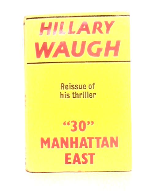 30 Manhattan East By Hillary Waugh