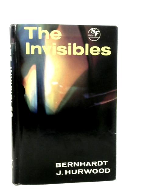 The Invisibles By Bernhardt J. Hurwood