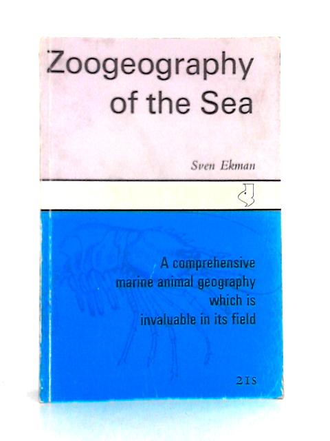 Zoogeography of the Sea von Sven Ekman