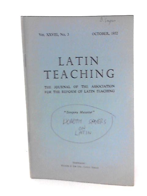 Latin Teaching: Volume XXXIII. No. 3 von None stated