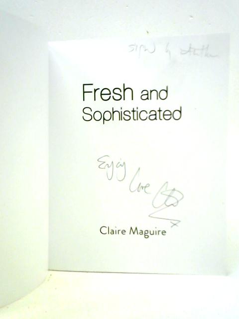 Fresh and Sophisticated von Claire Maguire