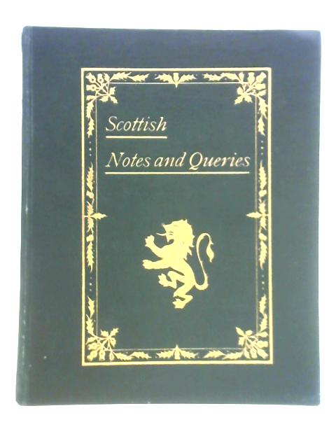 Scottish Notes and Queries - Third Series Vol. V von Unstated