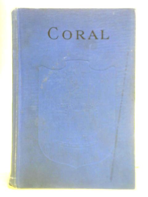 Coral: A Sea Waif and Her Friends By Charlotte Murray