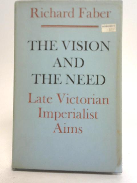 Vision and The Need von Richard Faber