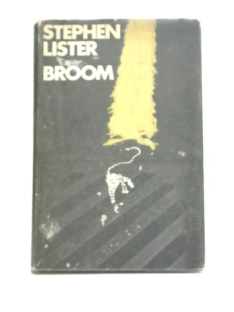 Broom By Stephen Lister