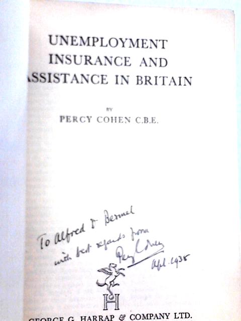 Unemployment Insurance and Assistance in Britain By Percy Cohen