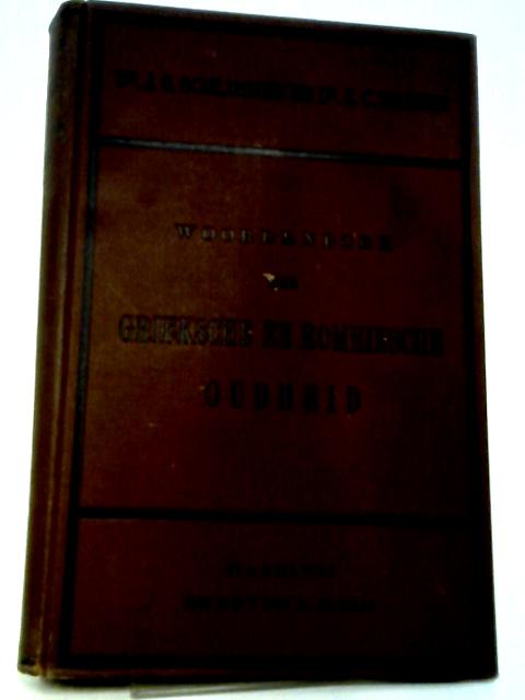Woordenboek Der Grieksche En Romeinsche Oudheid By Dr. J. G. Schlimmer