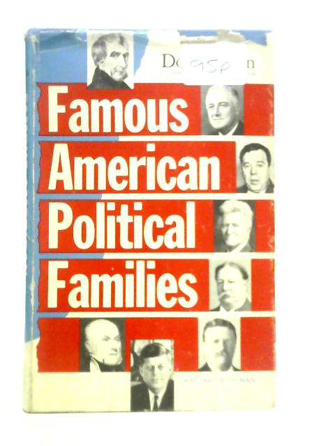 Famous American Political Families von Don Lawson