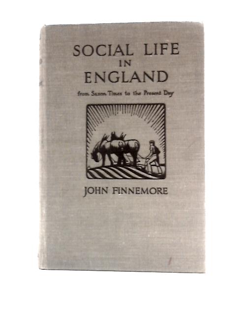 Social Life in England By John Finnemore