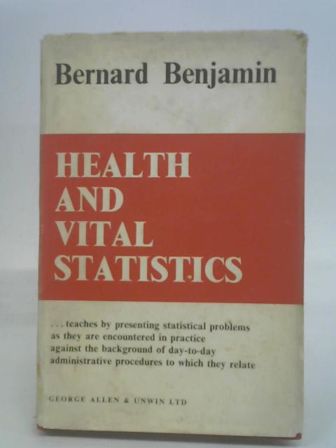 Health and Vital Statistics By Barnard Benjamin