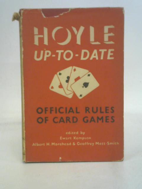 Hoyle Up-to-date the Official Ules of Card Games. By Ewart Kempson