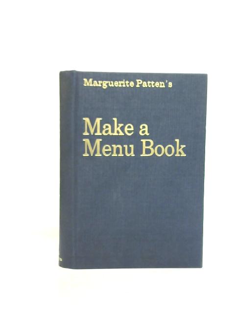 Marguerite Patten's Make a Menu Book By Marguerite Patten