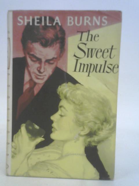 The Sweet Impulse von Sheila Burns