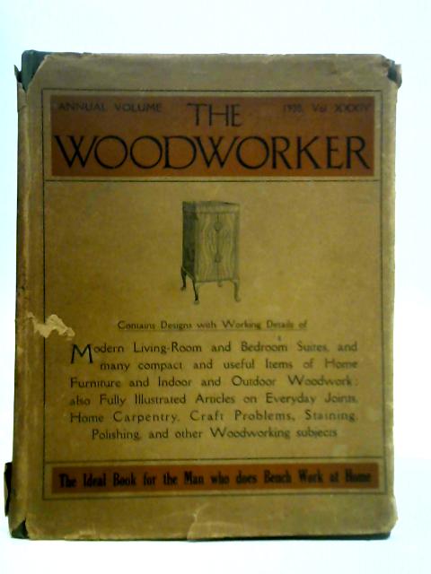 The Woodworker 1930 Volume XXXIV By Unstated