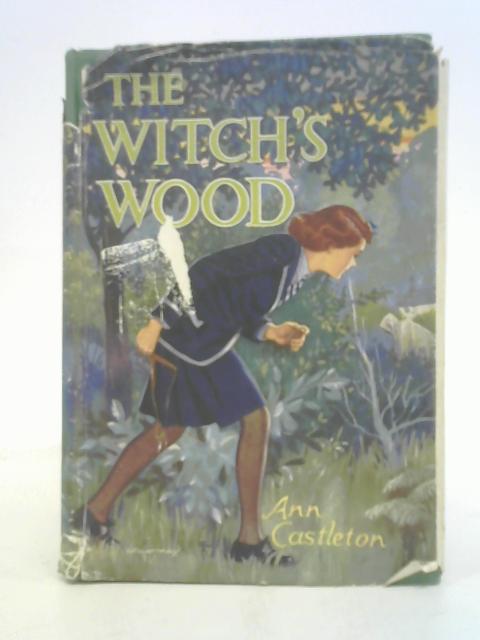 The Witch's Wood By Ann Castleton